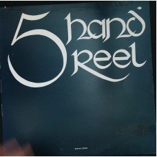 FIVE HAND REEL Five Hand Reel (Rubber Records RUB 019) UK 1976 LP (Folk Rock, Folk)